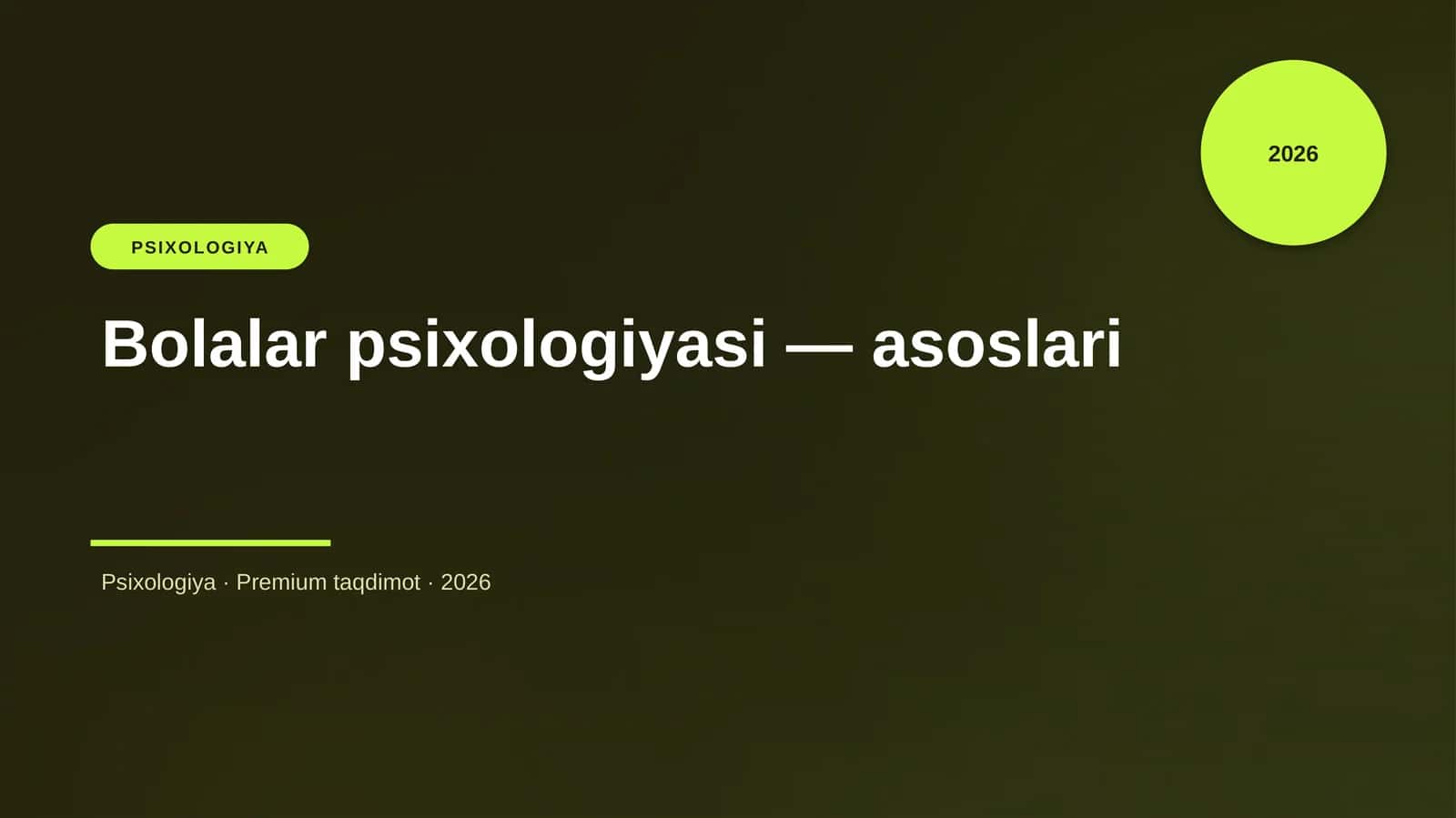 Bolalar psixologiyasi — asoslari