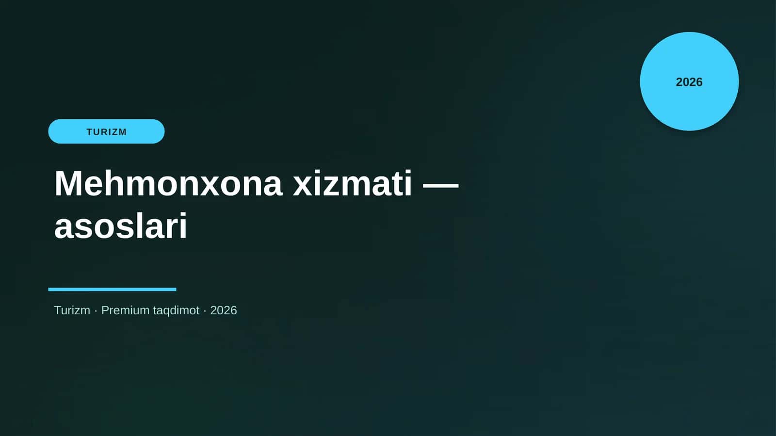 Mehmonxona xizmati — asoslari