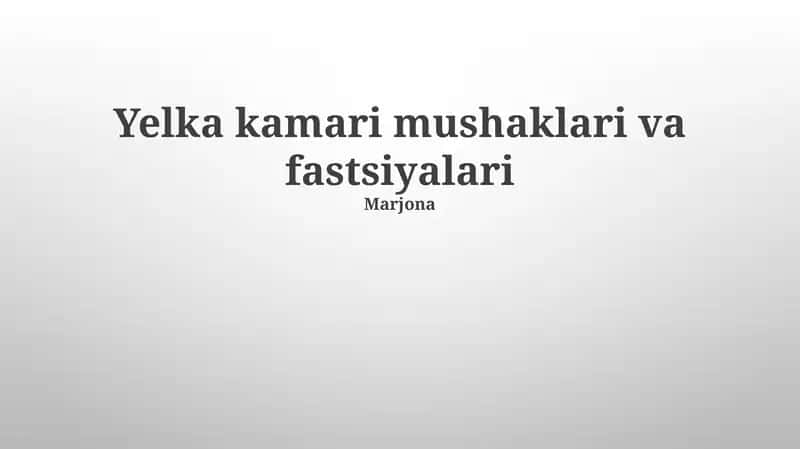 Yelka kamari mushaklari va fastsiyalari