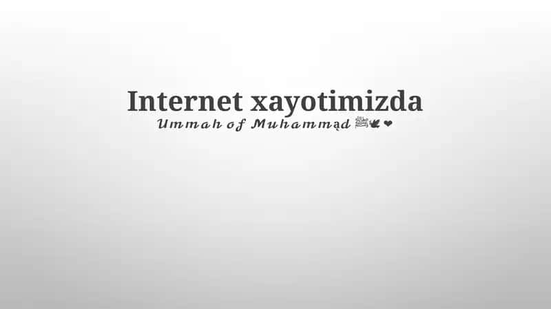 Internet xayotimizda