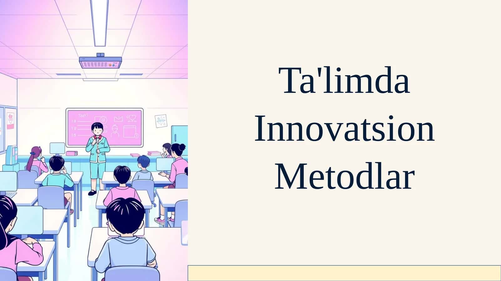 Ta'limda Innovatsion Metodlar