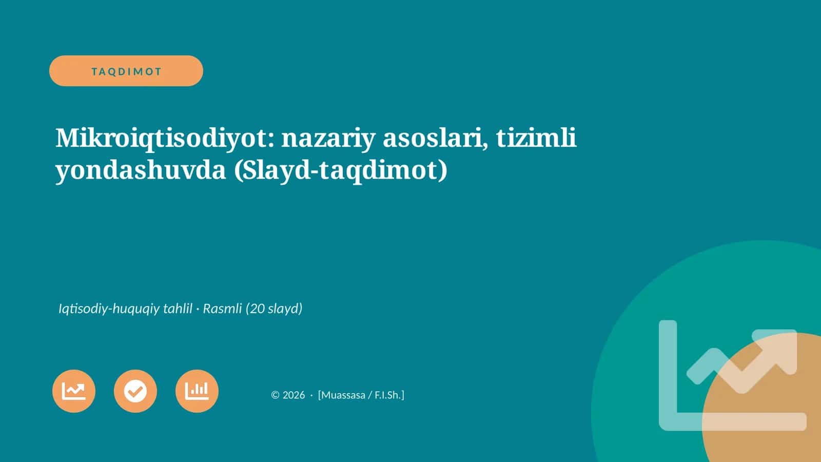 Mikroiqtisodiyot: nazariy asoslari, tizimli yondashuvda (Slayd-taqdimot)