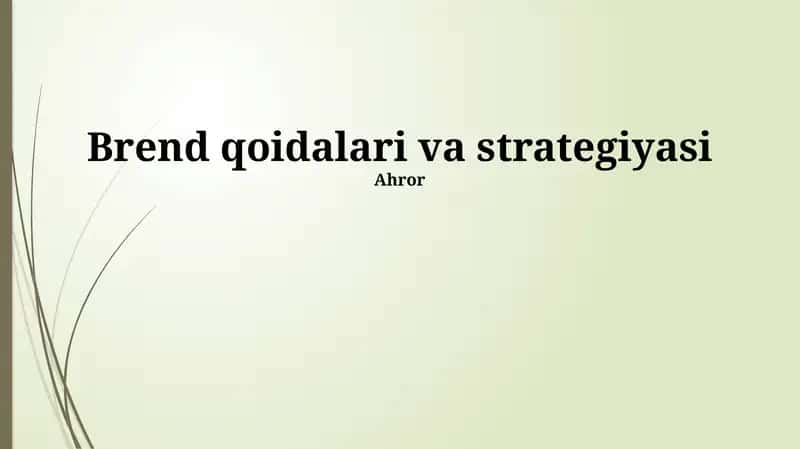 Brend qoidalari va strategiyasi