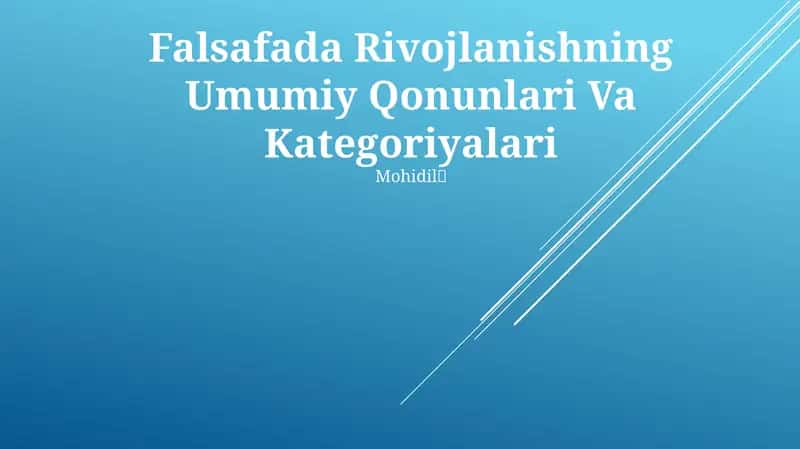 Falsafada Rivojlanishning Umumiy Qonunlari Va Kategoriyalari