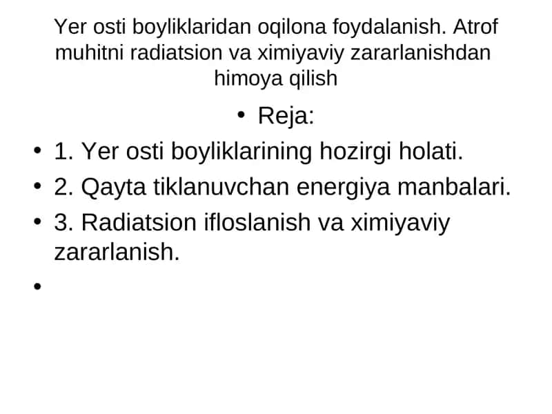 Yer osti boyliklaridan oqilona foydalanish