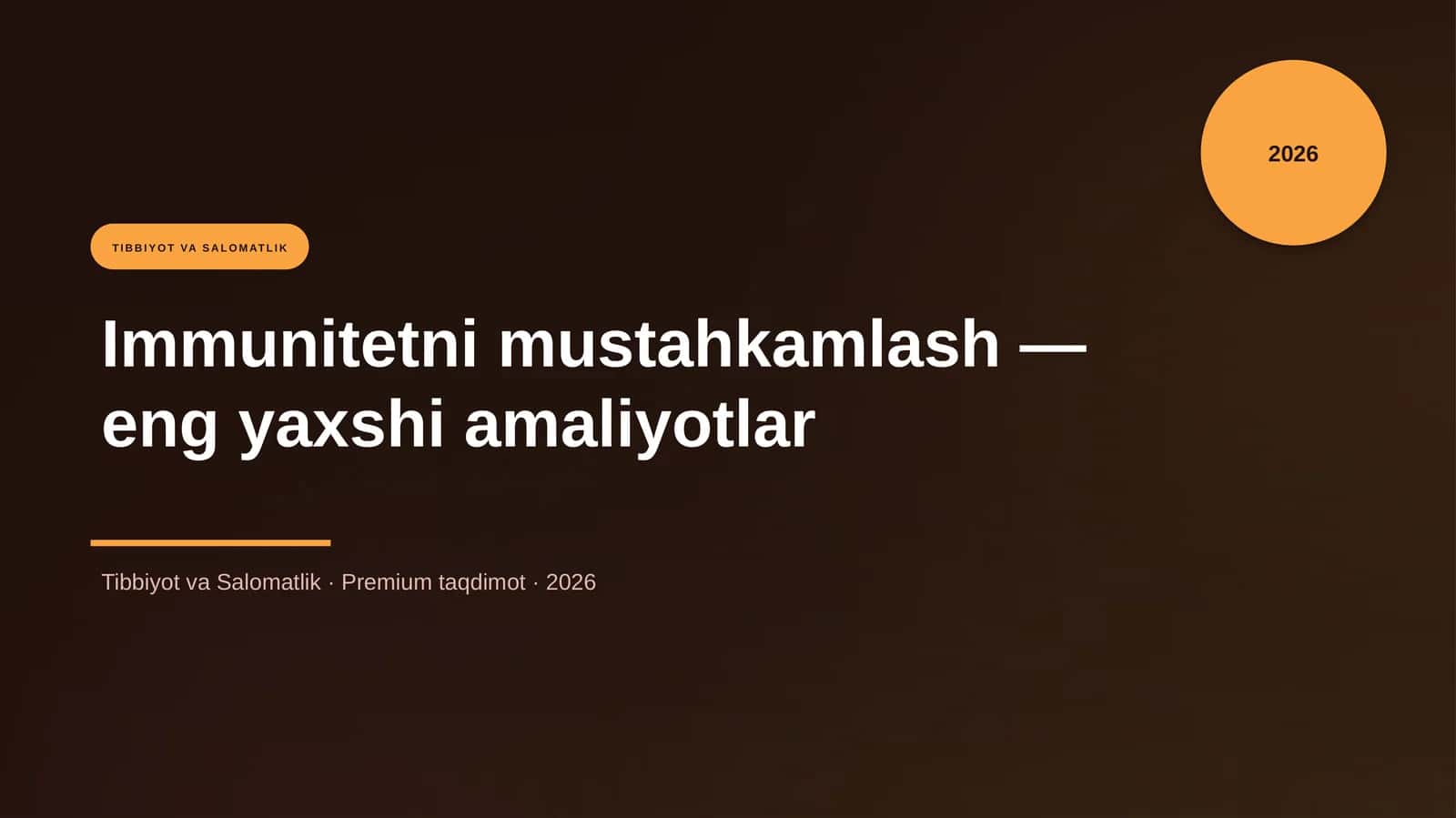Immunitetni mustahkamlash — eng yaxshi amaliyotlar