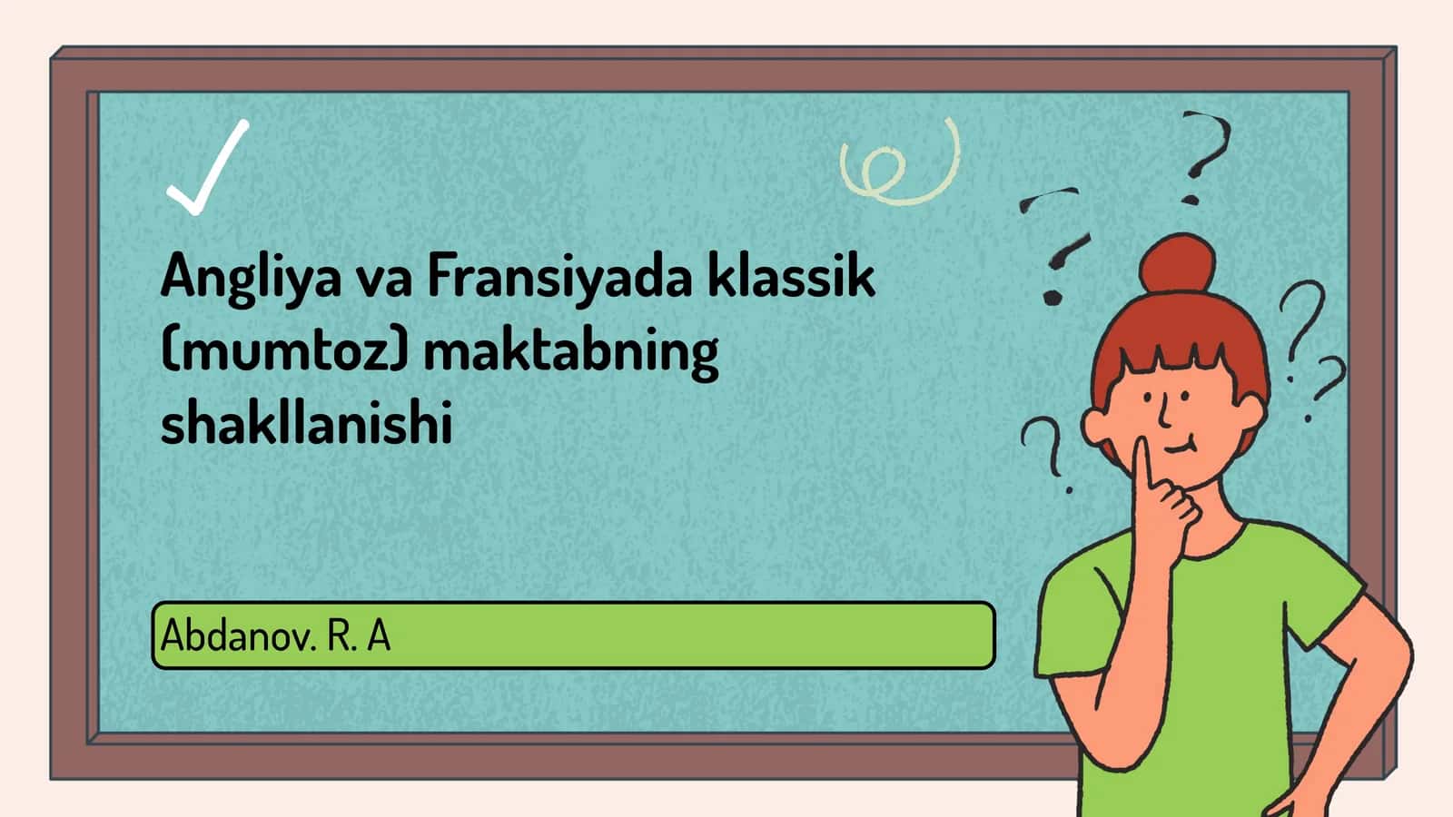 Angliya va Fransiyada klassik (mumtoz) maktabning shakllanishi