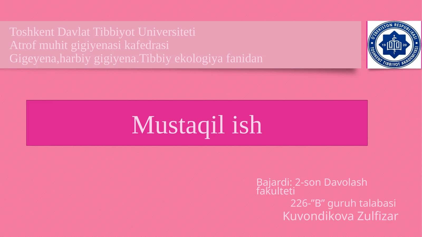 Gigeyena,harbiygigiyena.Tibbiyekologiyafanidan 1