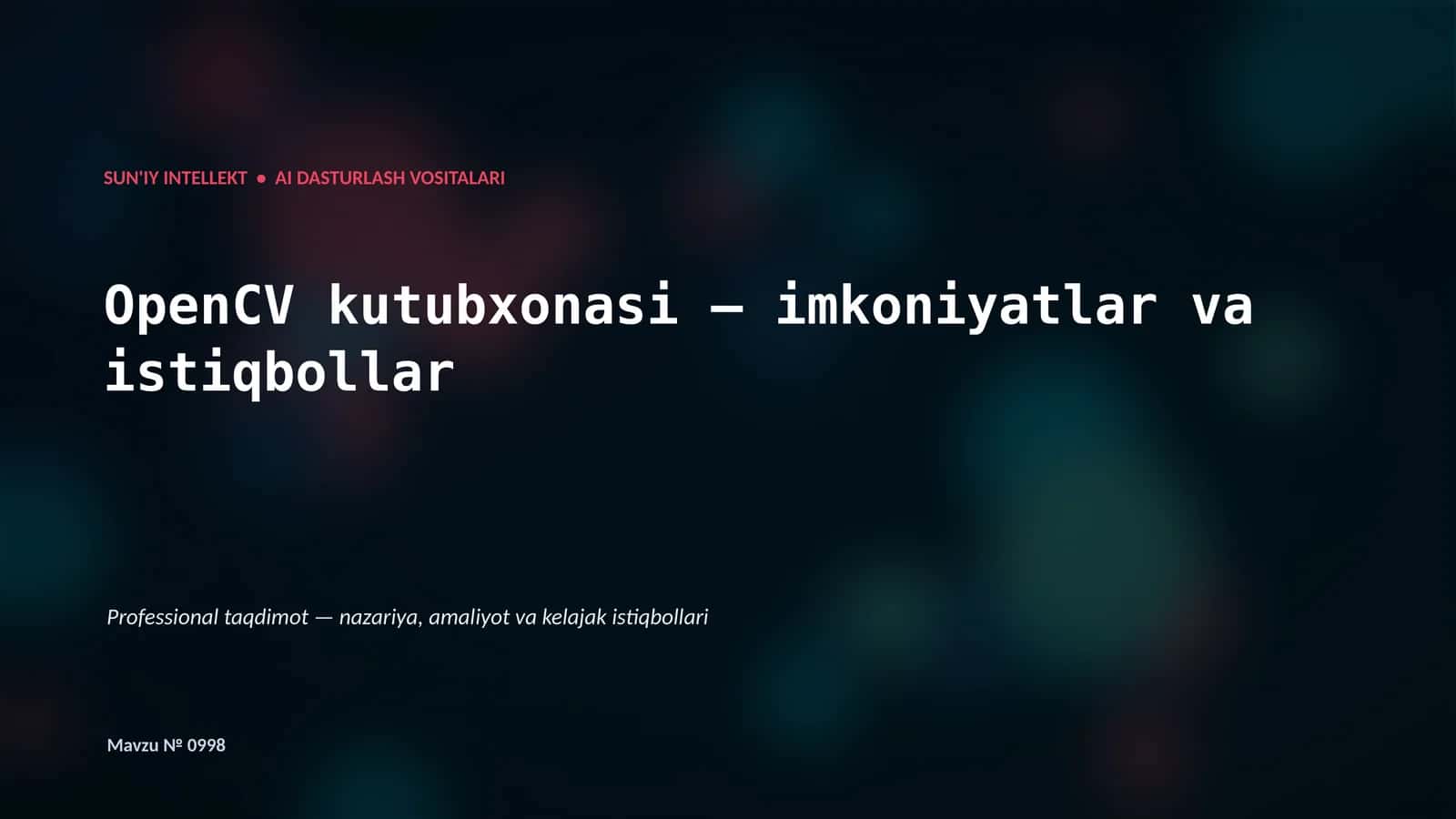 SUN'IY INTELLEKT • AI DASTURLASH VOSITALARI