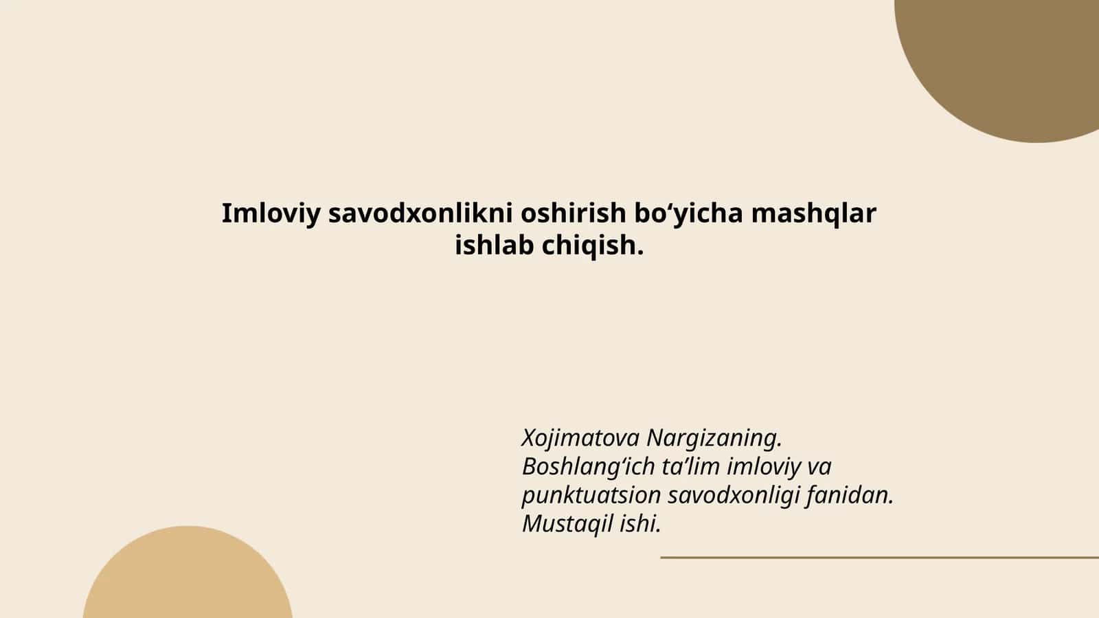 Imloviy savodxonlikni oshirish boʻyicha mashqlar ishlab chiqish