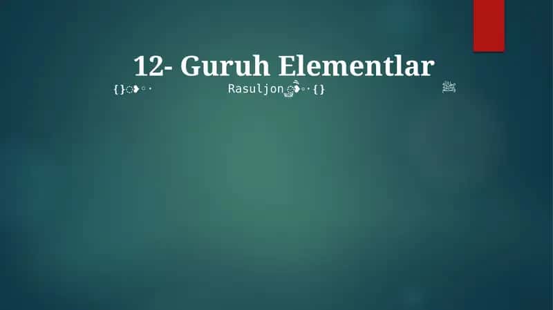 12- Guruh Elementlar
