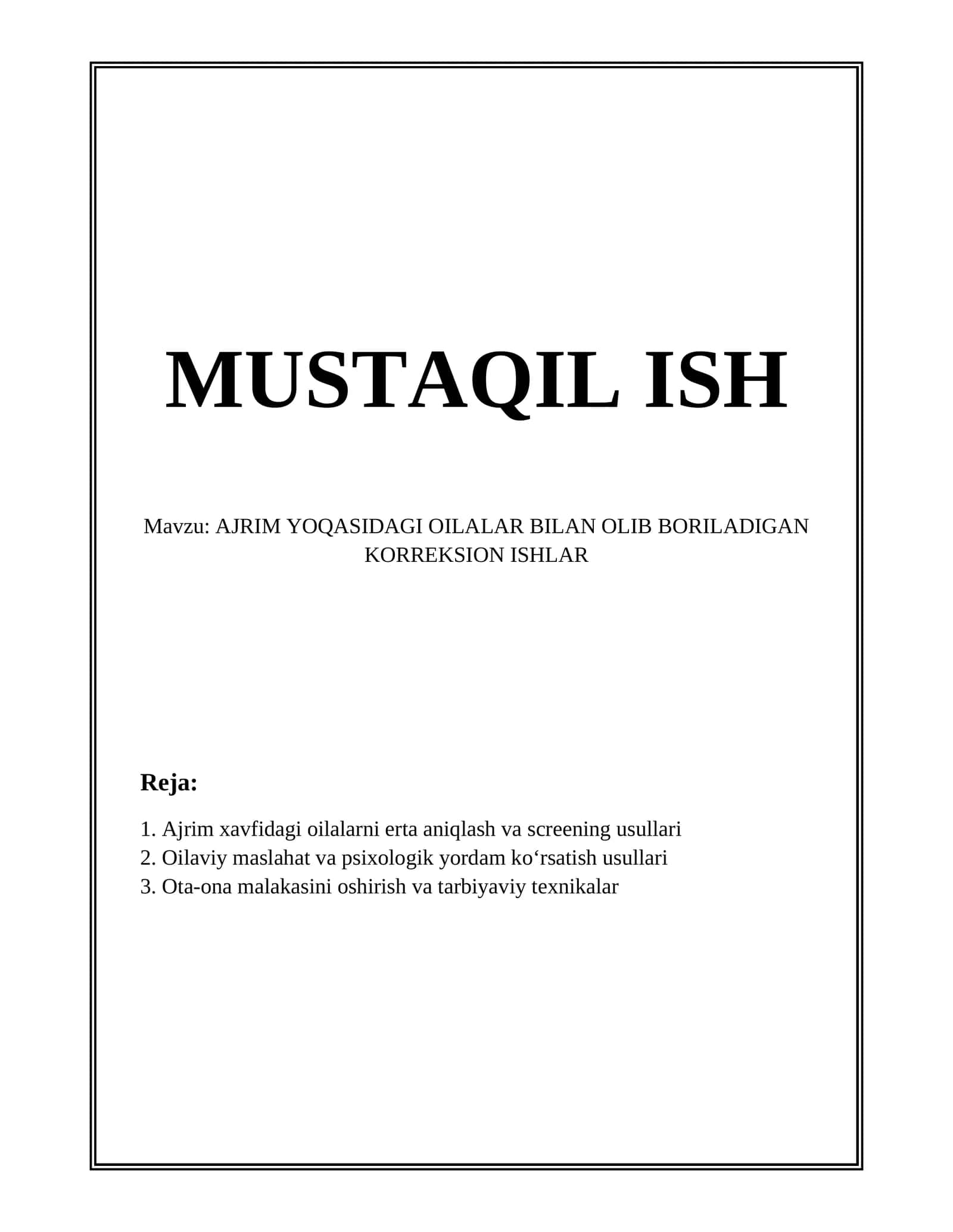 AJRIM YOQASIDAGI OILALAR BILAN OLIB BORILADIGAN KORREKSION ISHLAR