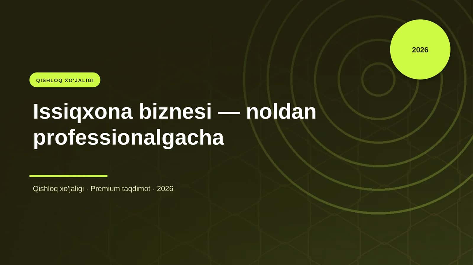 Issiqxona biznesi — noldan professionalgacha