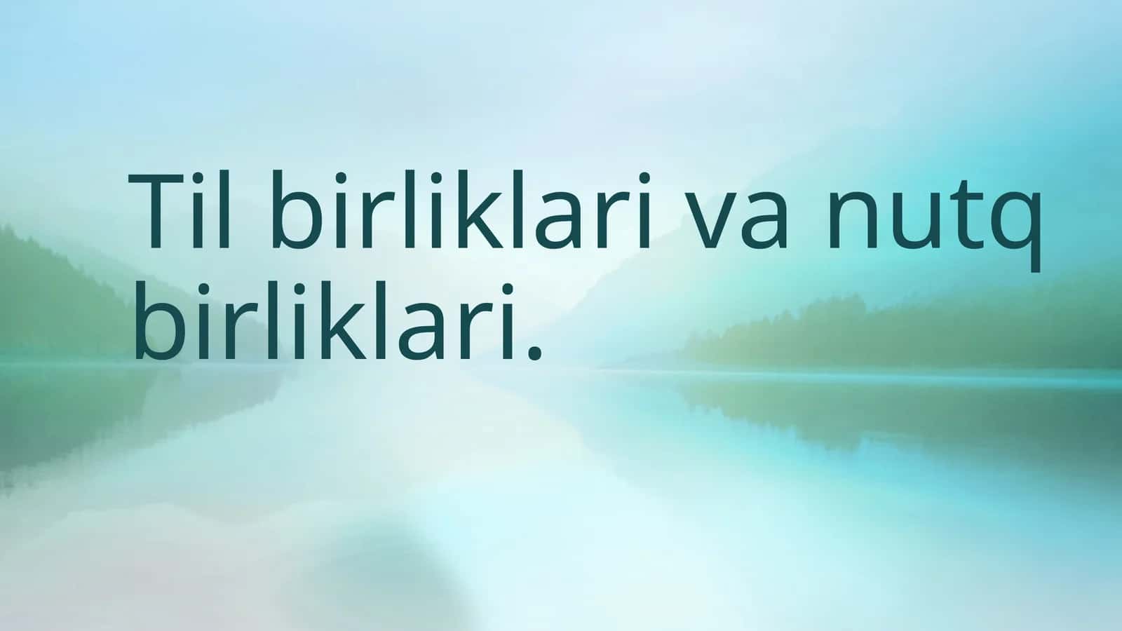 Til birliklari va nutq birliklari