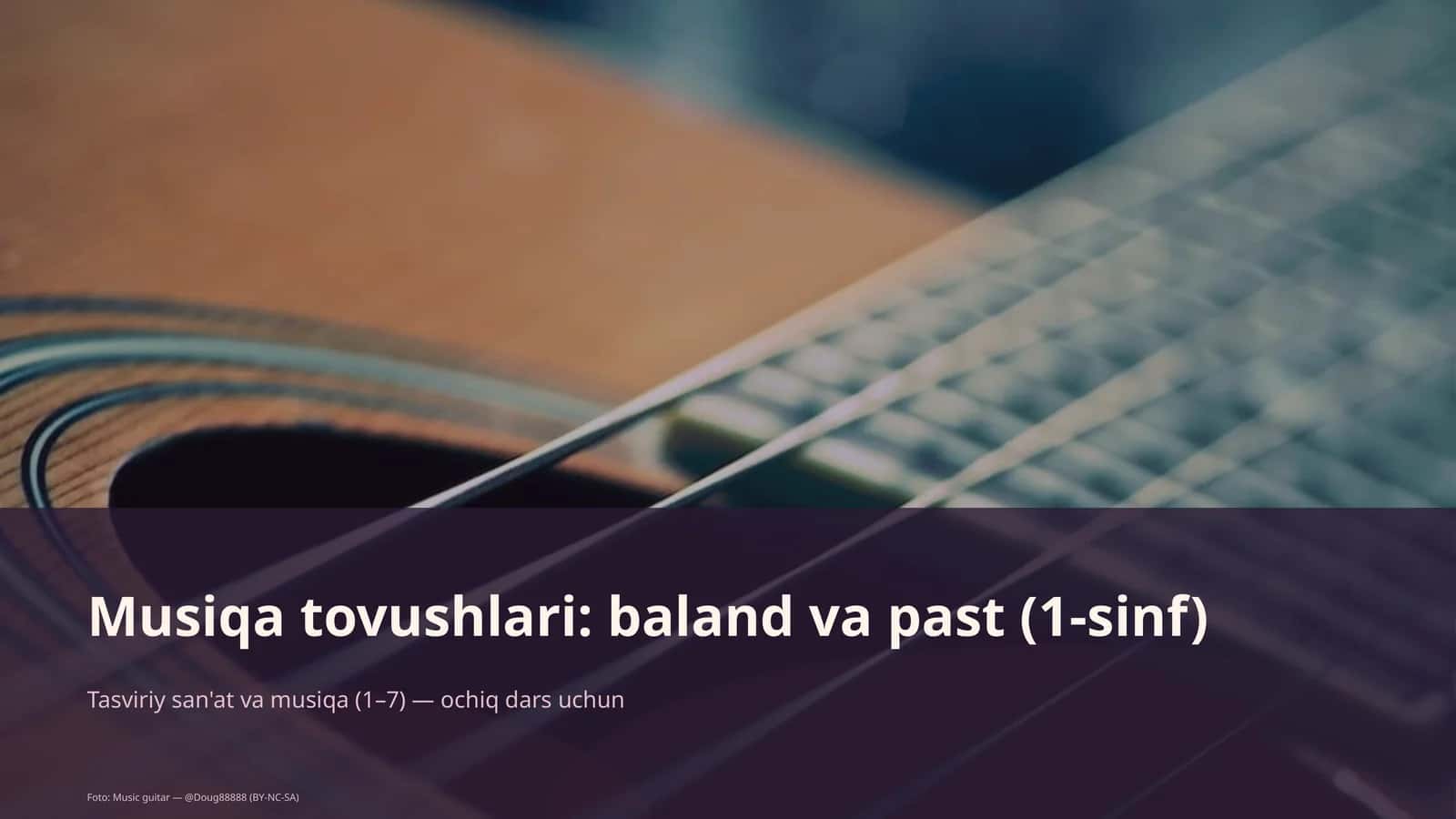 Musiqa tovushlari: baland va past (1-sinf)