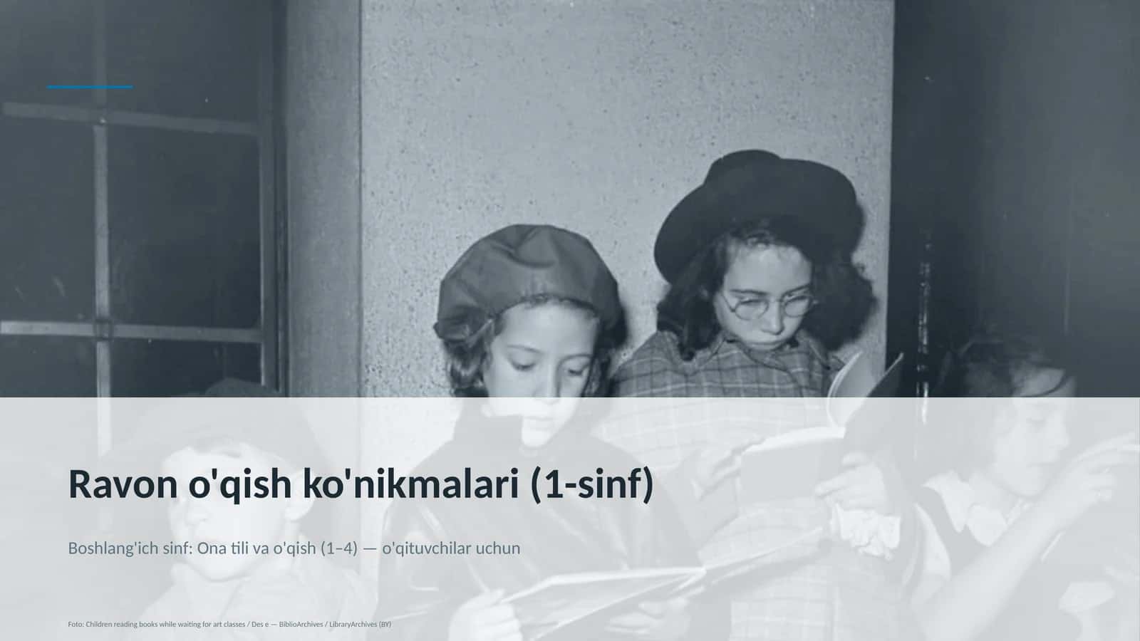Ravon o'qish ko'nikmalari (1-sinf)