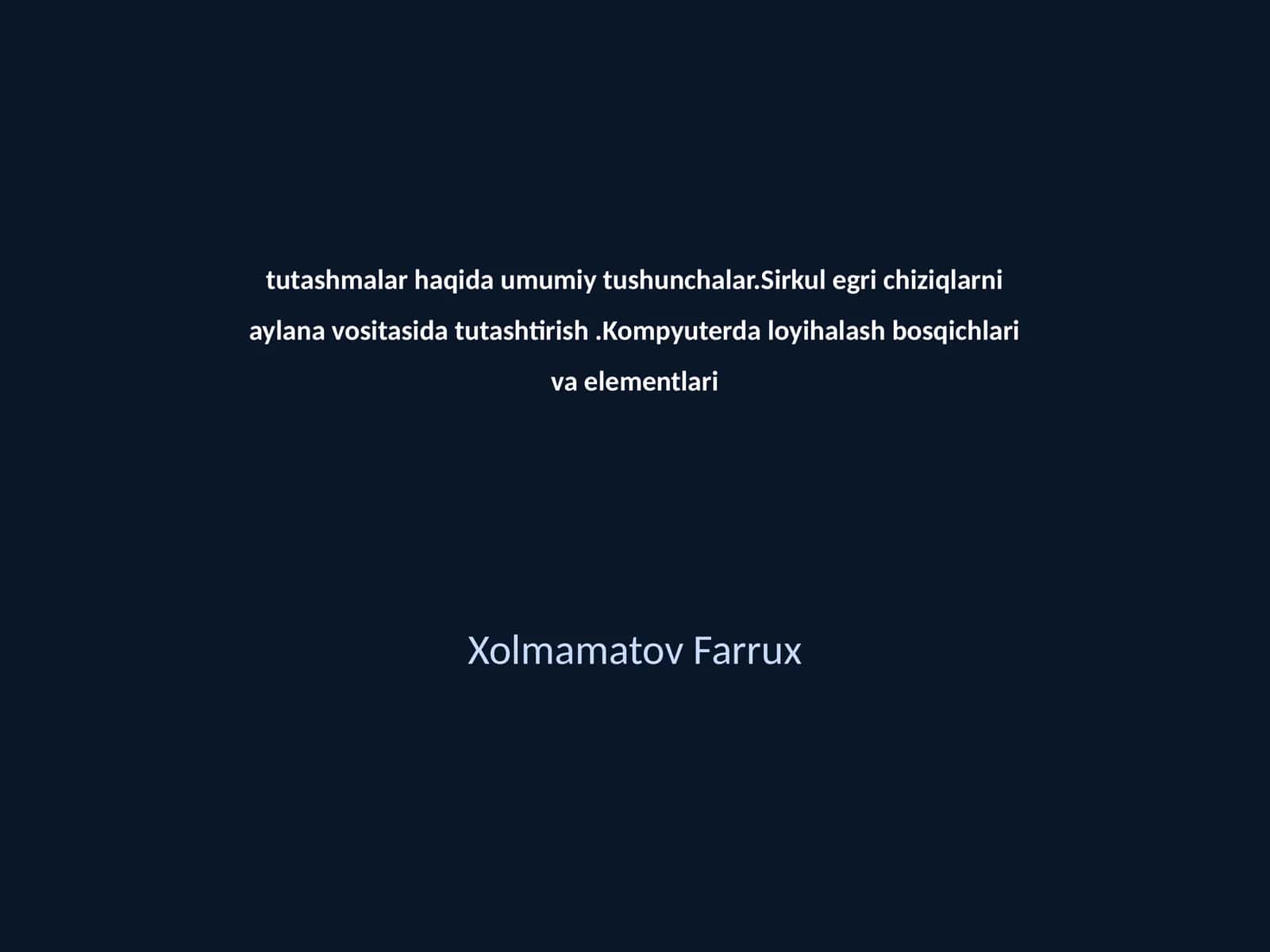 Tutashmalar va ularning turlari