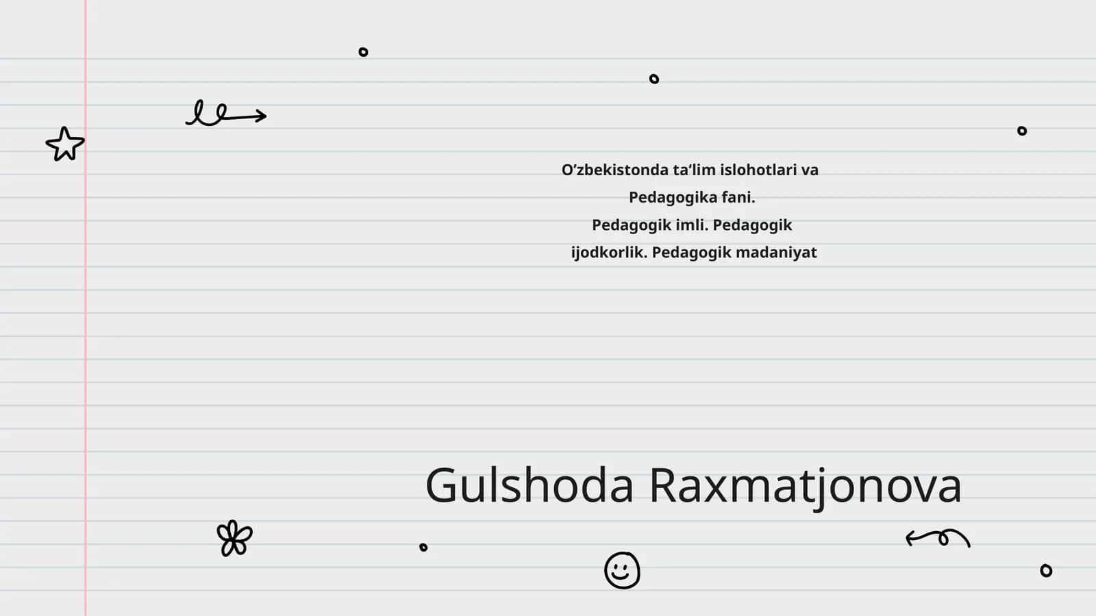 O'zbekistonda ta'lim islohotlari va pedagogika fani: Pedagogik imli, ijodkorlik va madaniyat