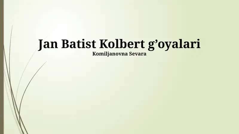 Jan Batist Kolbert g’oyalari