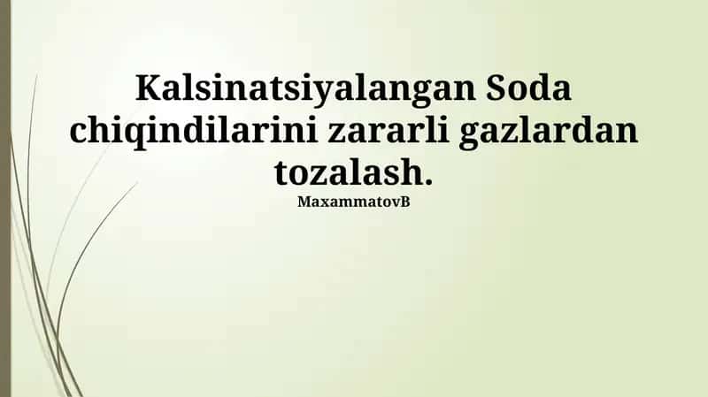 Kalsiylangan soda chiqindilarini zararli gazlardan tozalash