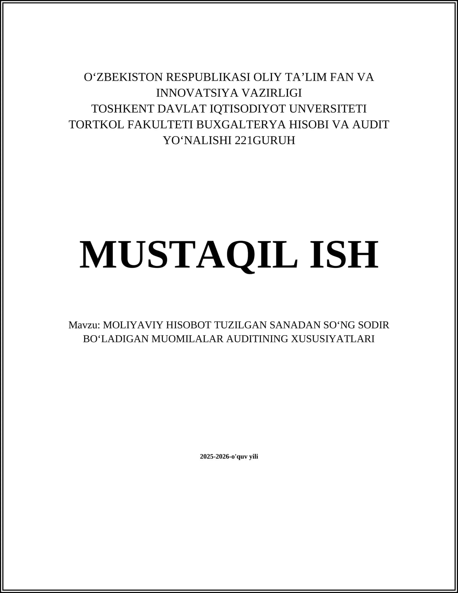 MOLIYAVIY HISOBOT TUZILGAN SANADAN SOʻNG SODIR BOʻLADIGAN MUOMILALAR AUDITINING XUSUSIYATLARI