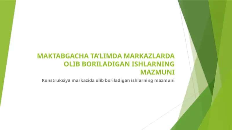 Konstruksiya markazida olib boriladigan ishlarning mazmuni