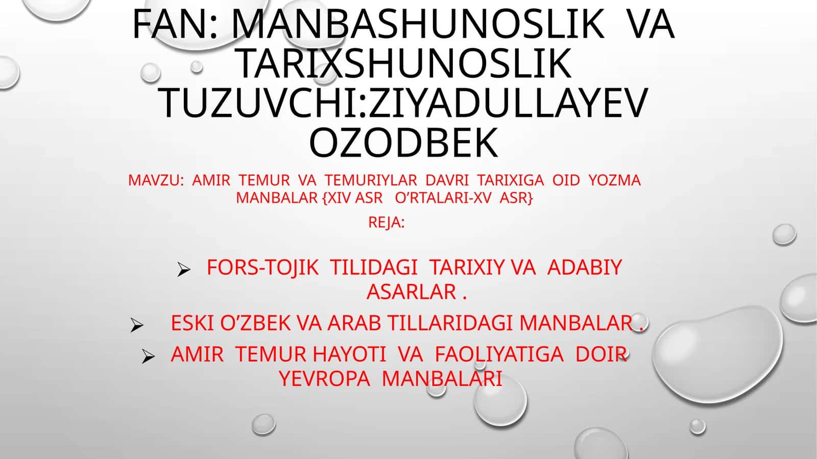 AMIR TEMUR VA TEMURIYLAR DAVRI TARIXIGA OID YOZMA MANBALAR {XIV ASRO’rtalari-xvasr}