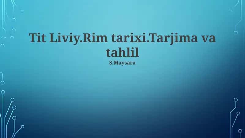 Tit Liviy.Rim tarixi.Tarjima va tahlil