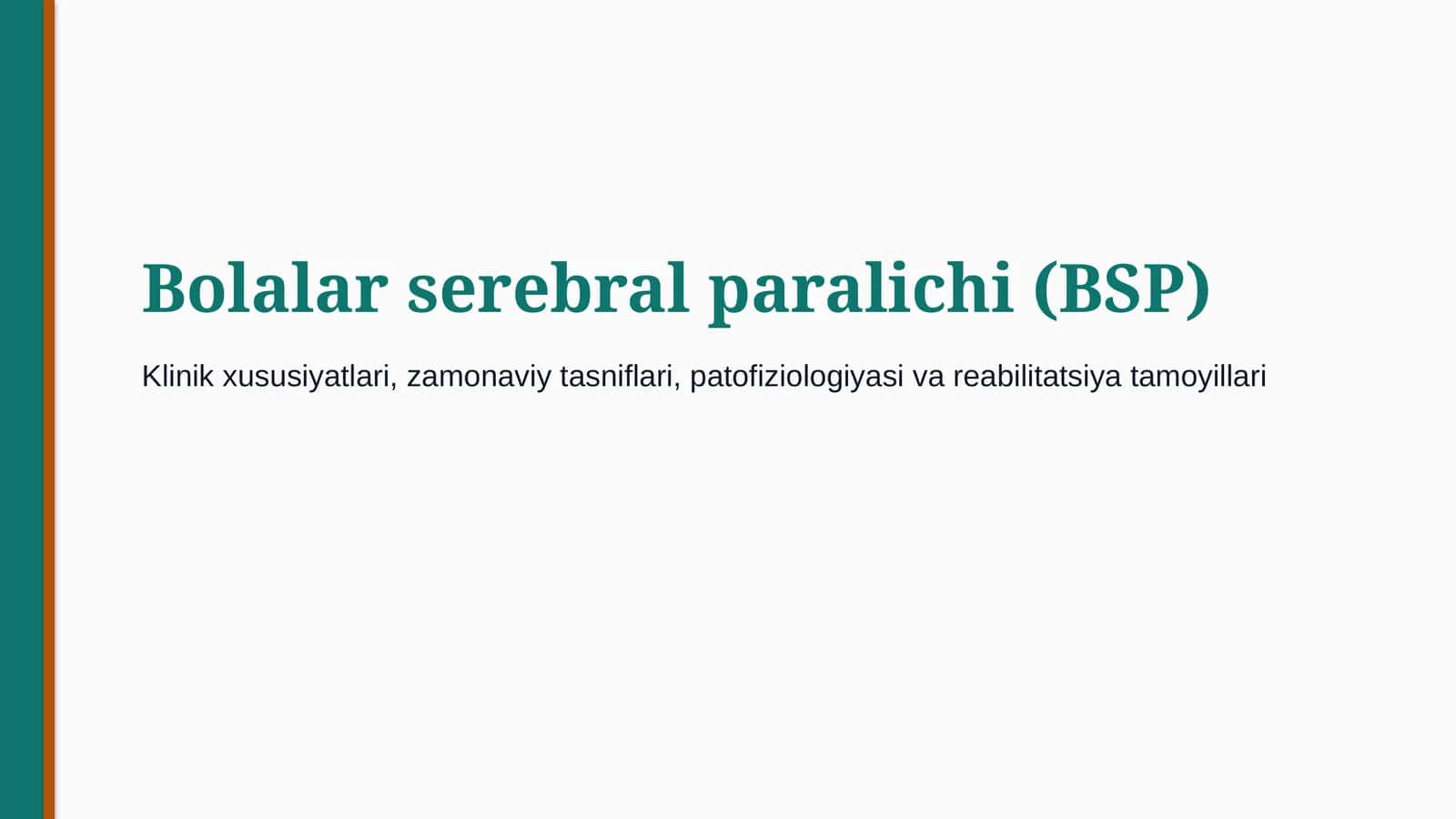 Bolalar serebral paralichi | 15 slaydli tibbiy taqdimot