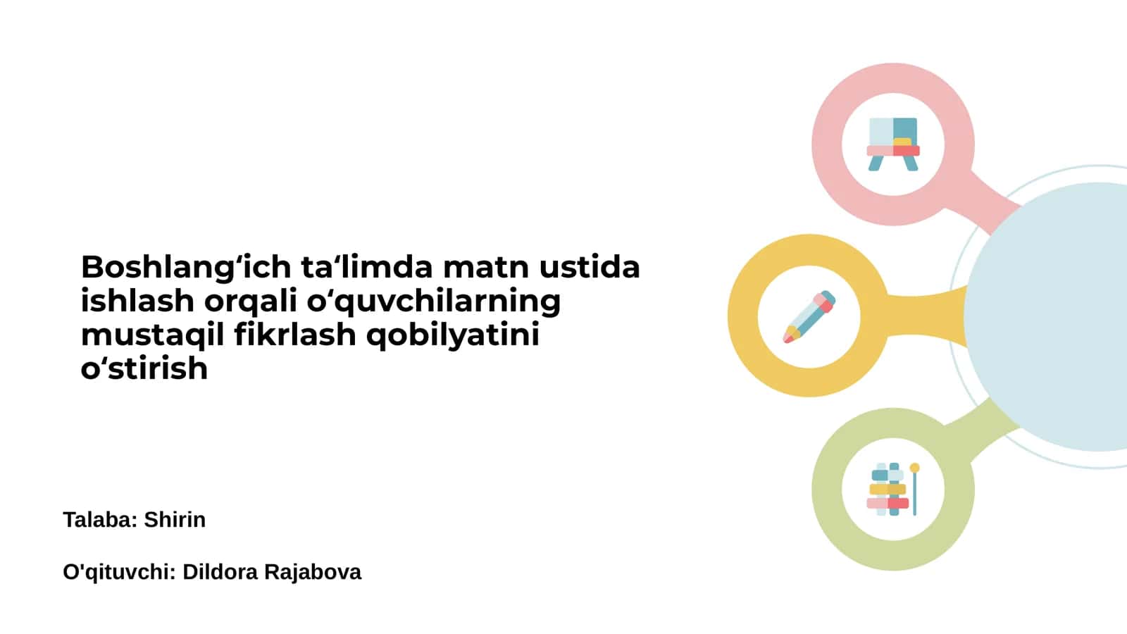 Boshlang‘ich ta‘limda matn ustida ishlash orqali o‘quvchilarning mustaqil fikrlash qobilyatini o‘stirish