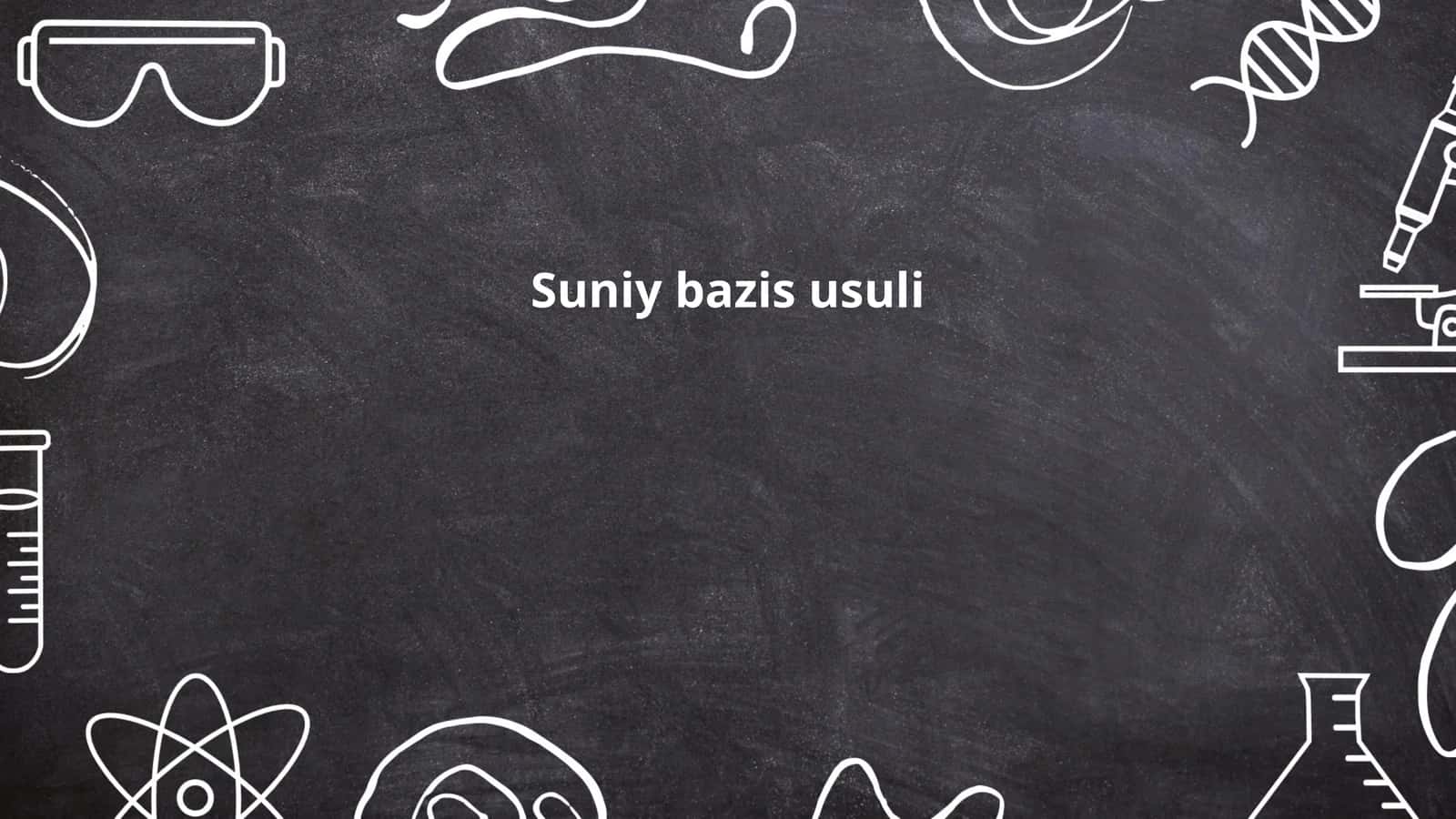 Suniy bazis usuli