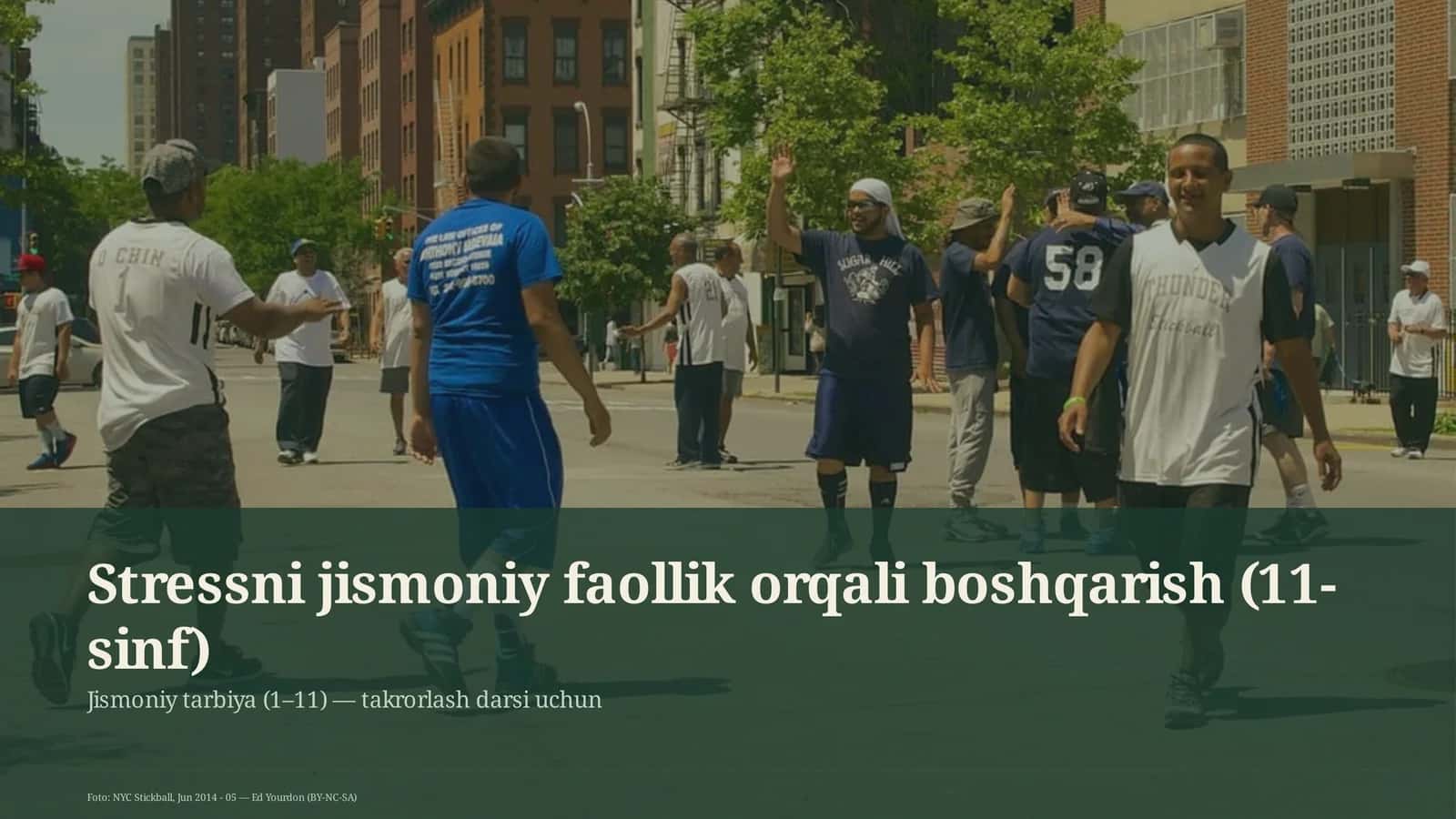 Stressni jismoniy faollik orqali boshqarish (11-sinf)