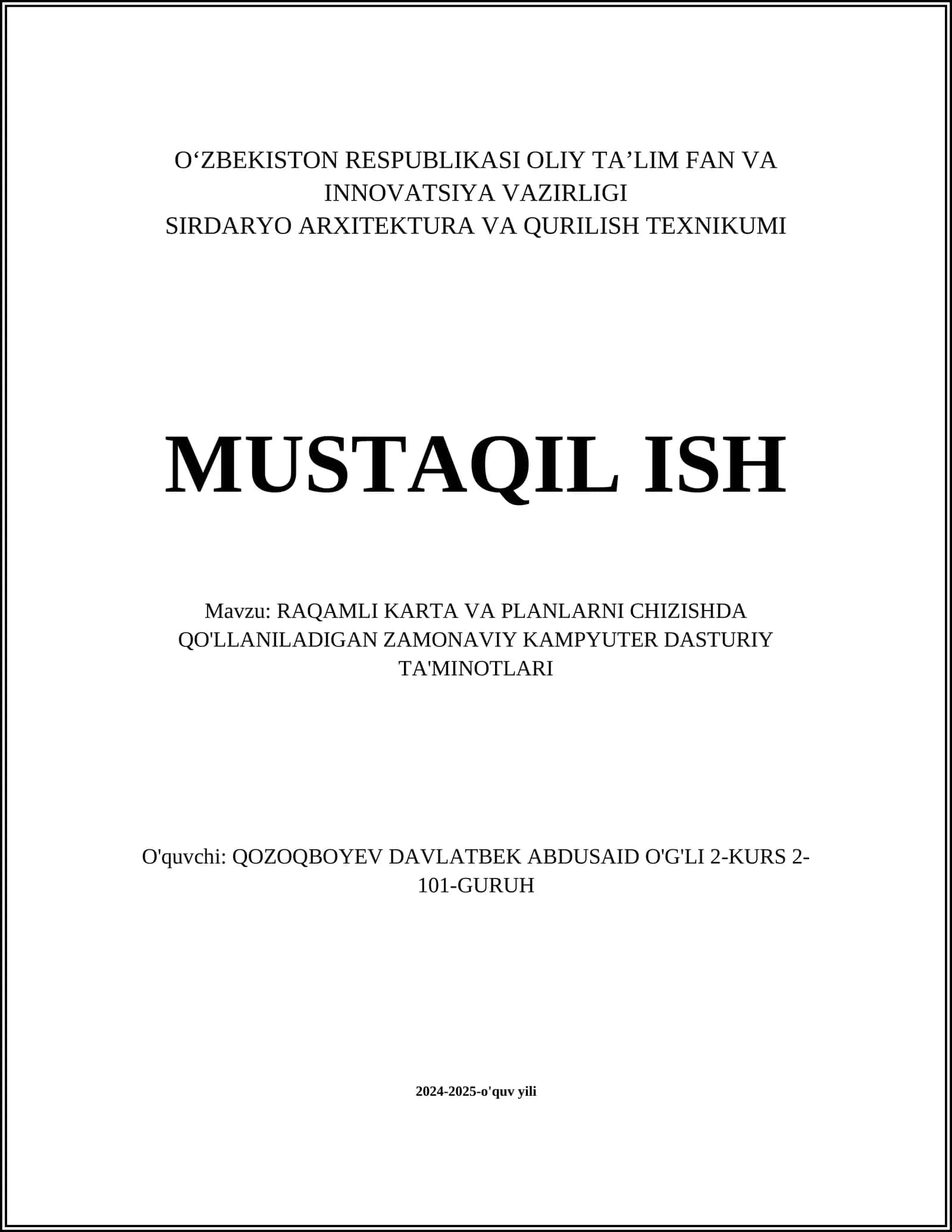 RAQAMLI KARTA VA PLANLARNI CHIZISHDA QO'LLANILADIGAN ZAMONAVIY KAMPYUTER DASTURIY TA'MINOTLARI