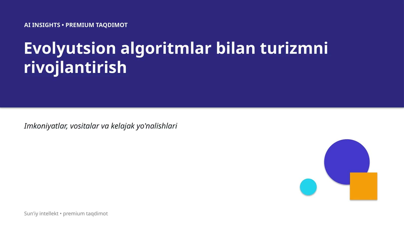 Evolyutsion algoritmlar bilan turizmni rivojlantirish