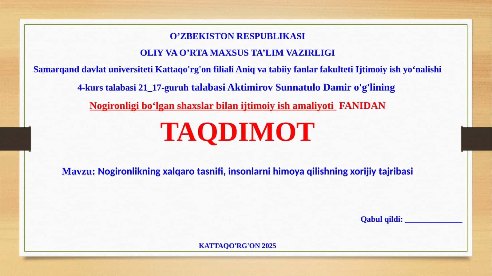 TAQDIMOT: Nogironlikning xalqaro tasnifi,insonlarni himoya qilishning xorijiy tajribasi