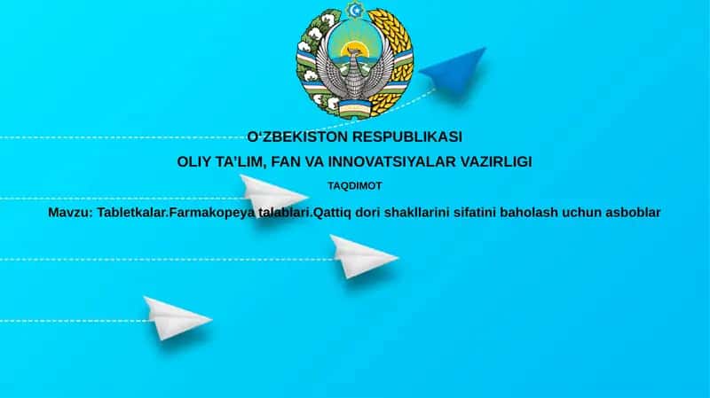 Planshetlar: Ta'rif va Farmakopeya Talablari