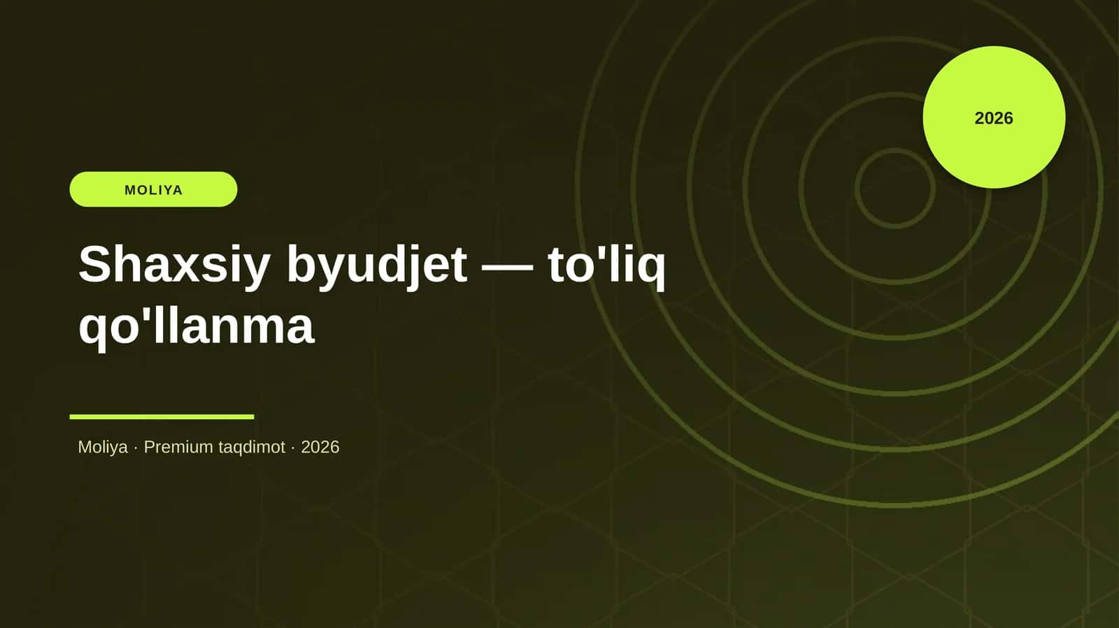 Shaxsiy byudjet — to'liq qo'llanma