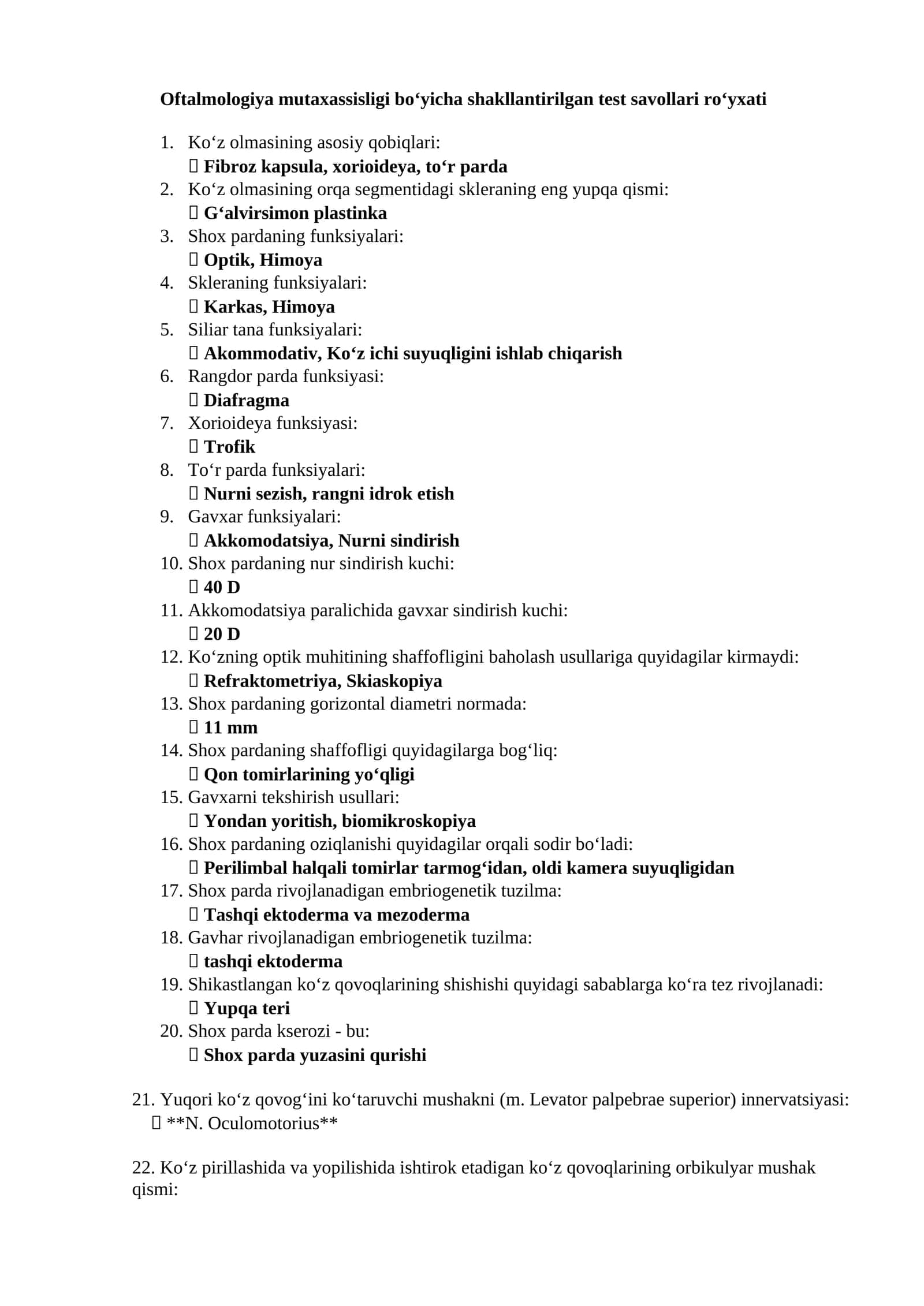 Oftalmologiya mutaxassisligi boʻyicha shakllantirilgan test savollari roʻyxati javoblari bilan