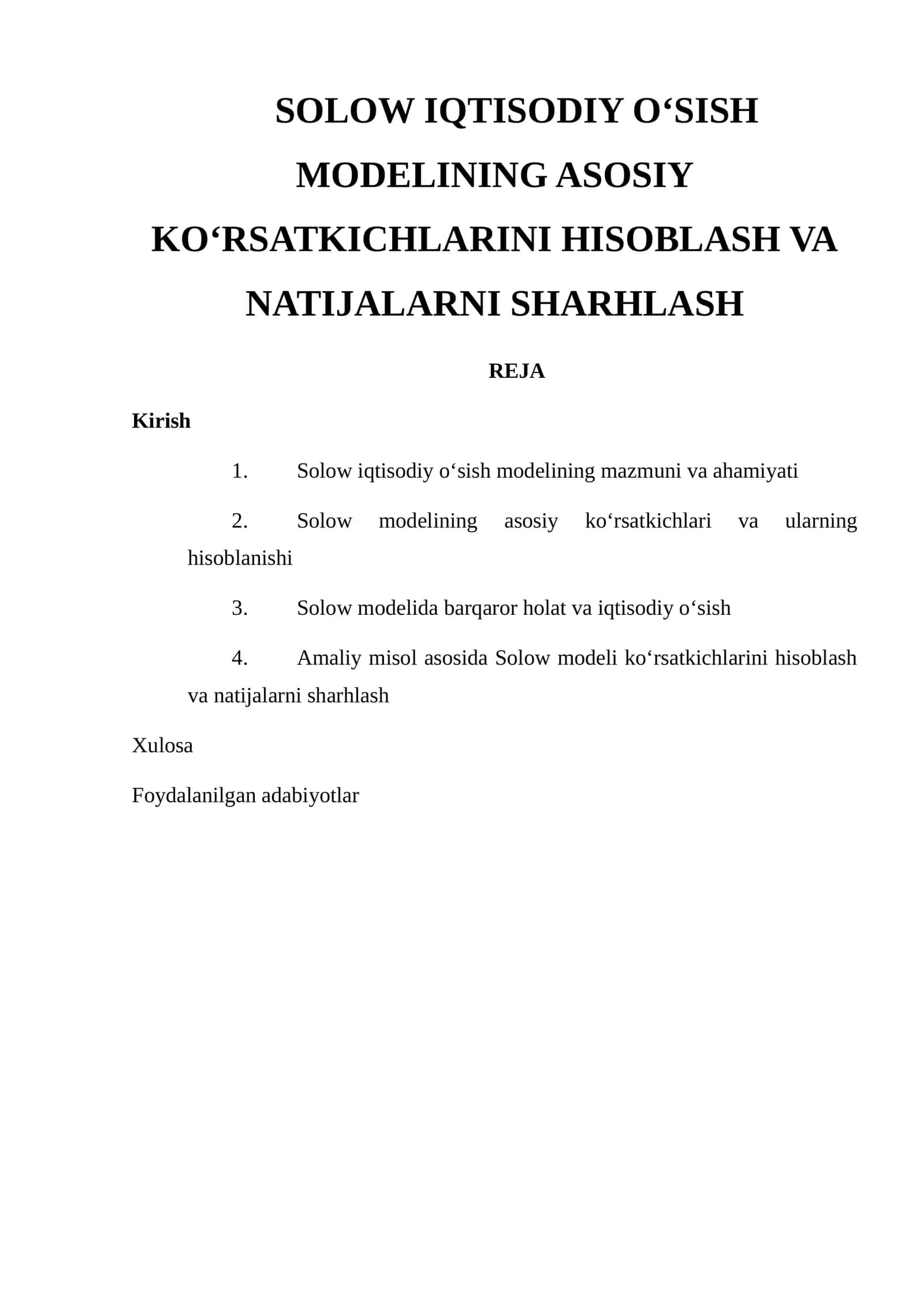 Solow iqtisodiy o‘sish modelining asosiy ko‘rsatkichlarini hisoblash va natijalarni sharhlash