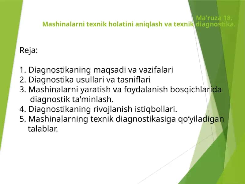 Mashinalarni texnik holatini aniqlash va texnik diagnostika