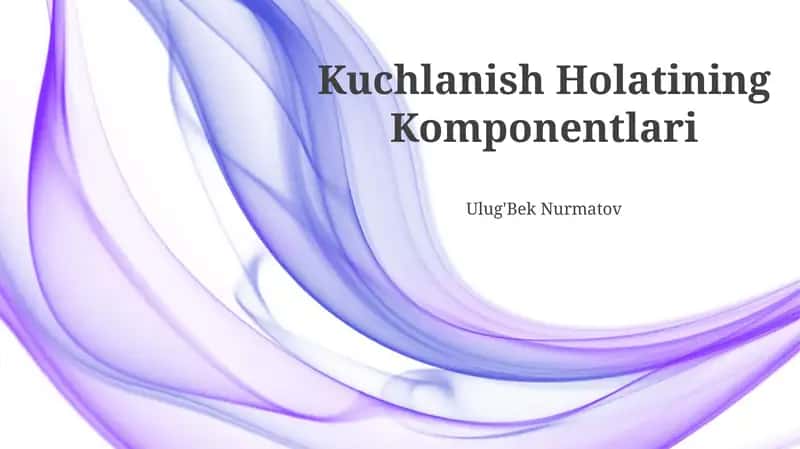 Kuchlanish Holatining Komponentlari