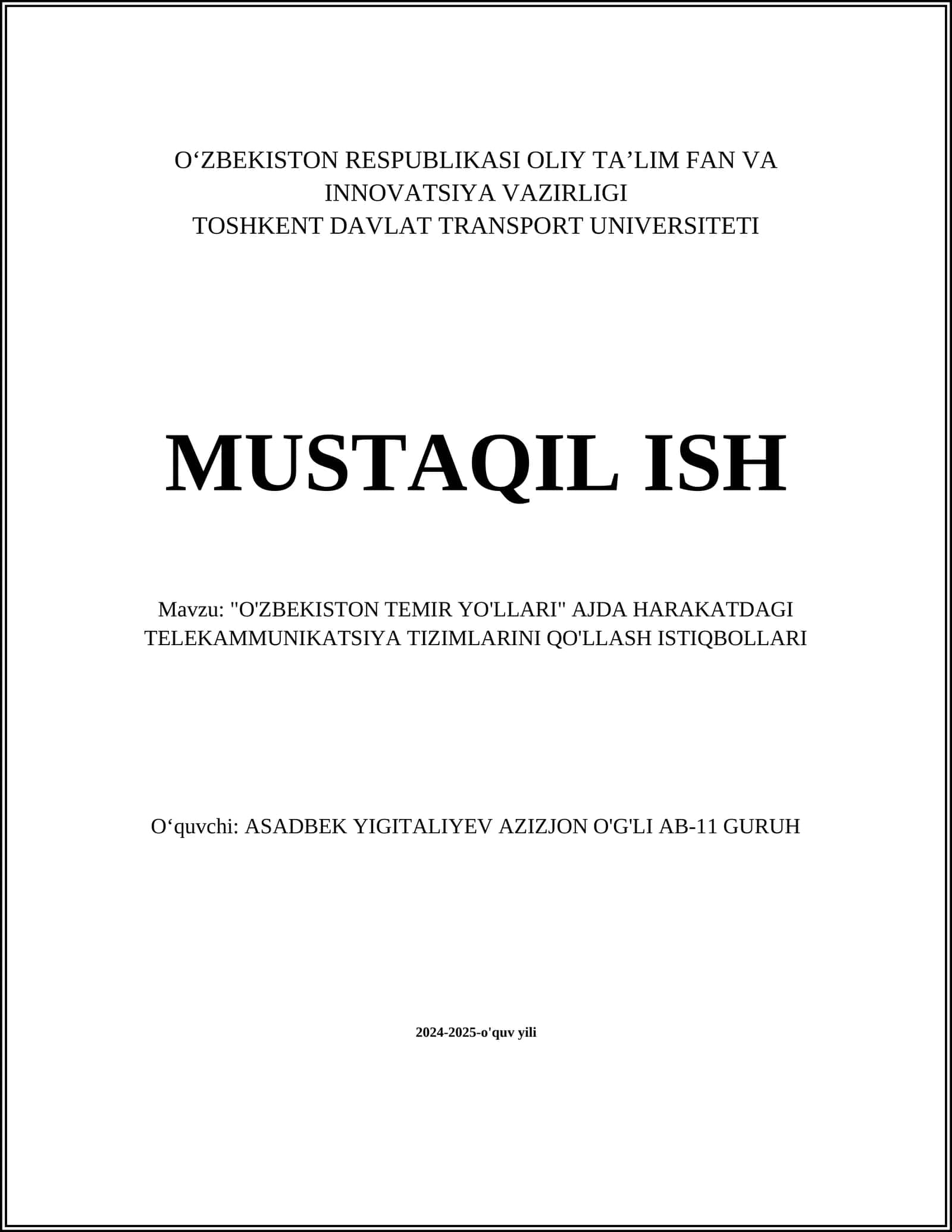 O'ZBEKISTON TEMIR YO'LLARI AJDA HARAKATDAGI TELEKAMMUNIKATSIYA TIZIMLARINI QO'LLASH ISTIQBOLLARI