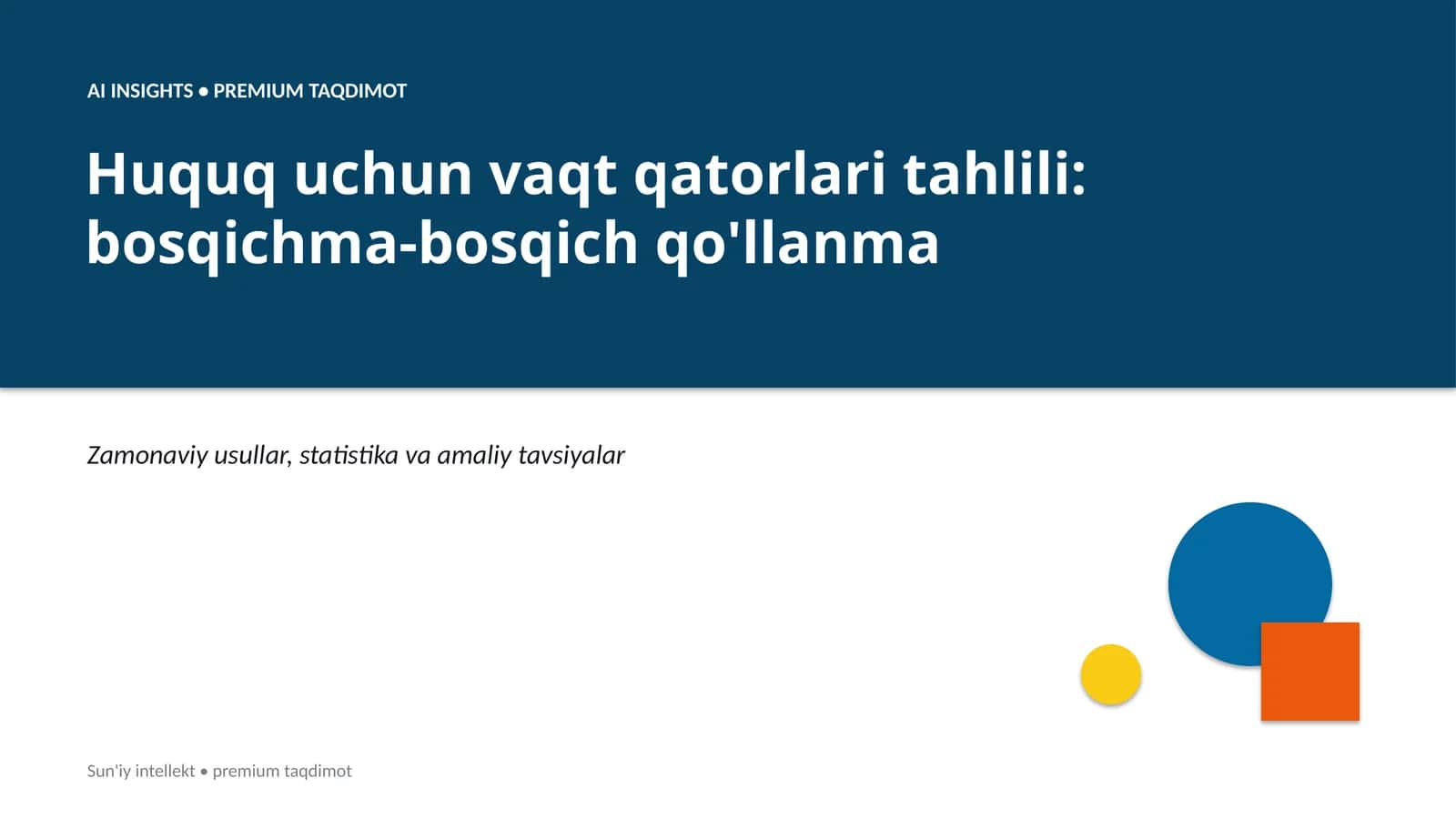 Huquq uchun vaqt qatorlari tahlili: bosqichma-bosqich qo'llanma