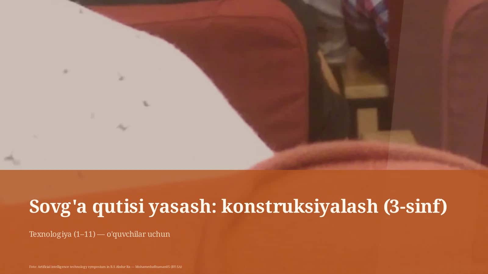 Sovg'a qutisi yasash: konstruksiyalash (3-sinf)