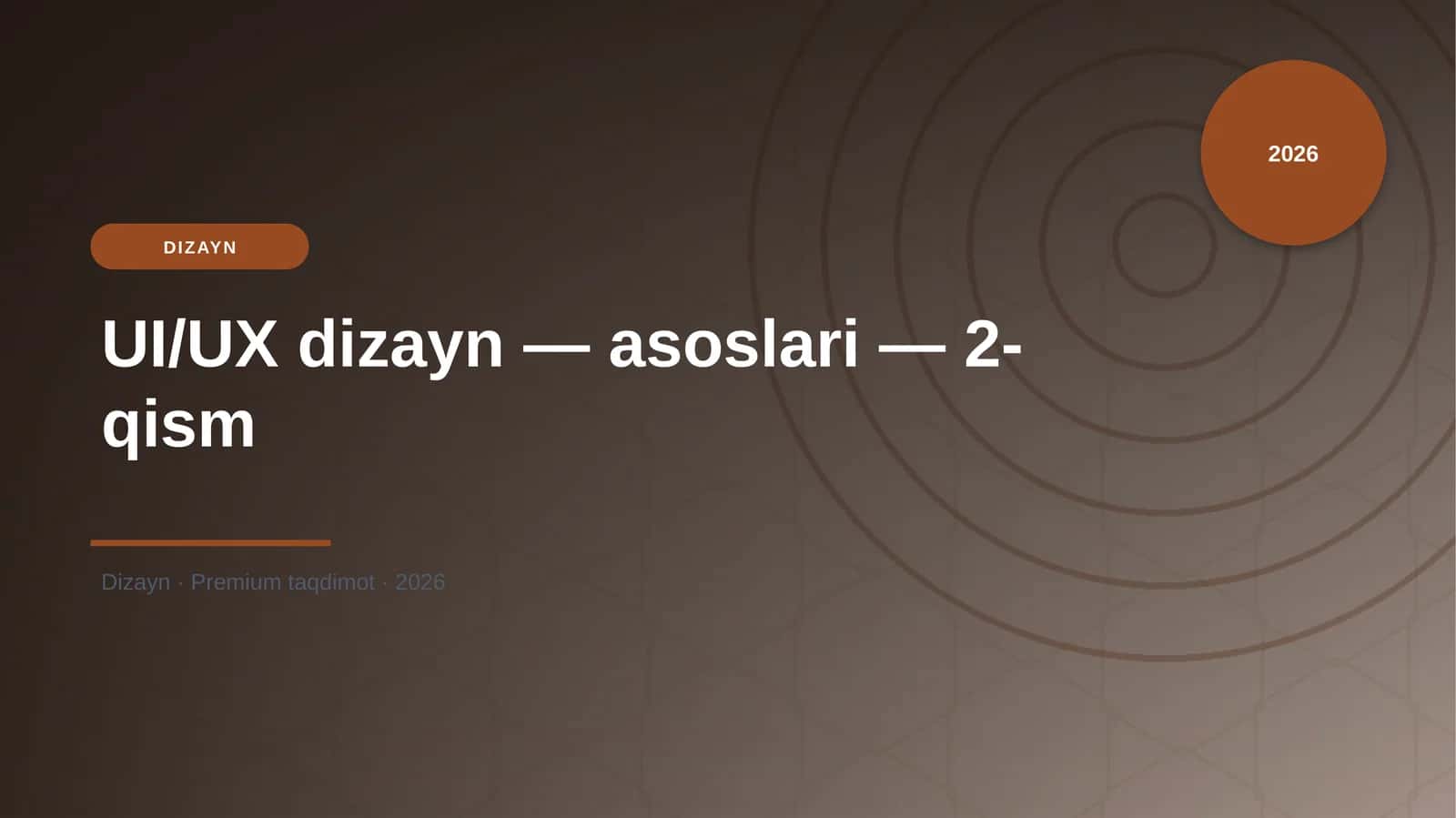 UI/UX dizayn — asoslari — 2-qism
