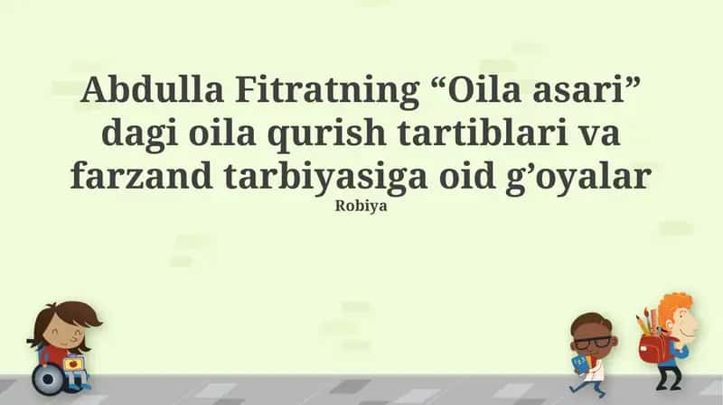 Abdulla Fitratning “Oila asari”