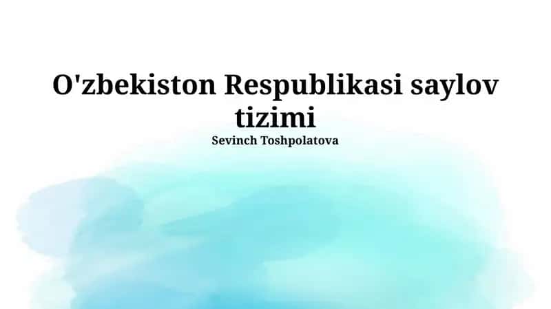 O'zbekiston Respublikasi saylov tizimi