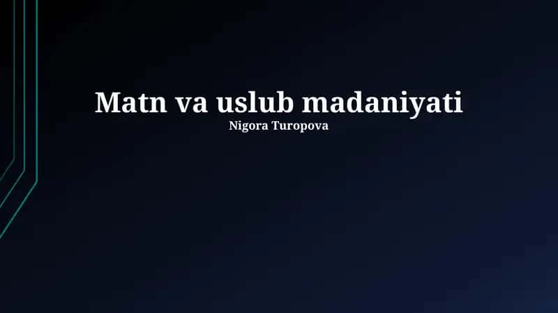 Matn va Uslub Madaniyati