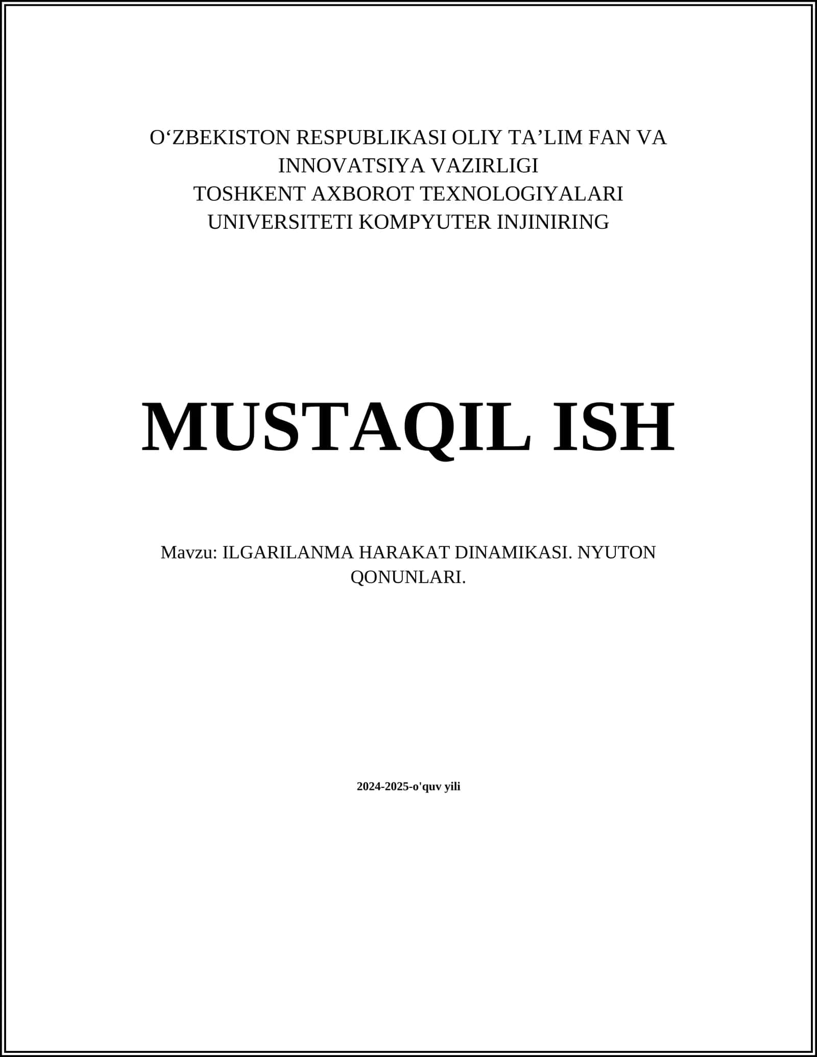 ILGARILANMA HARAKAT DINAMIKASI. NYUTON QONUNLARI