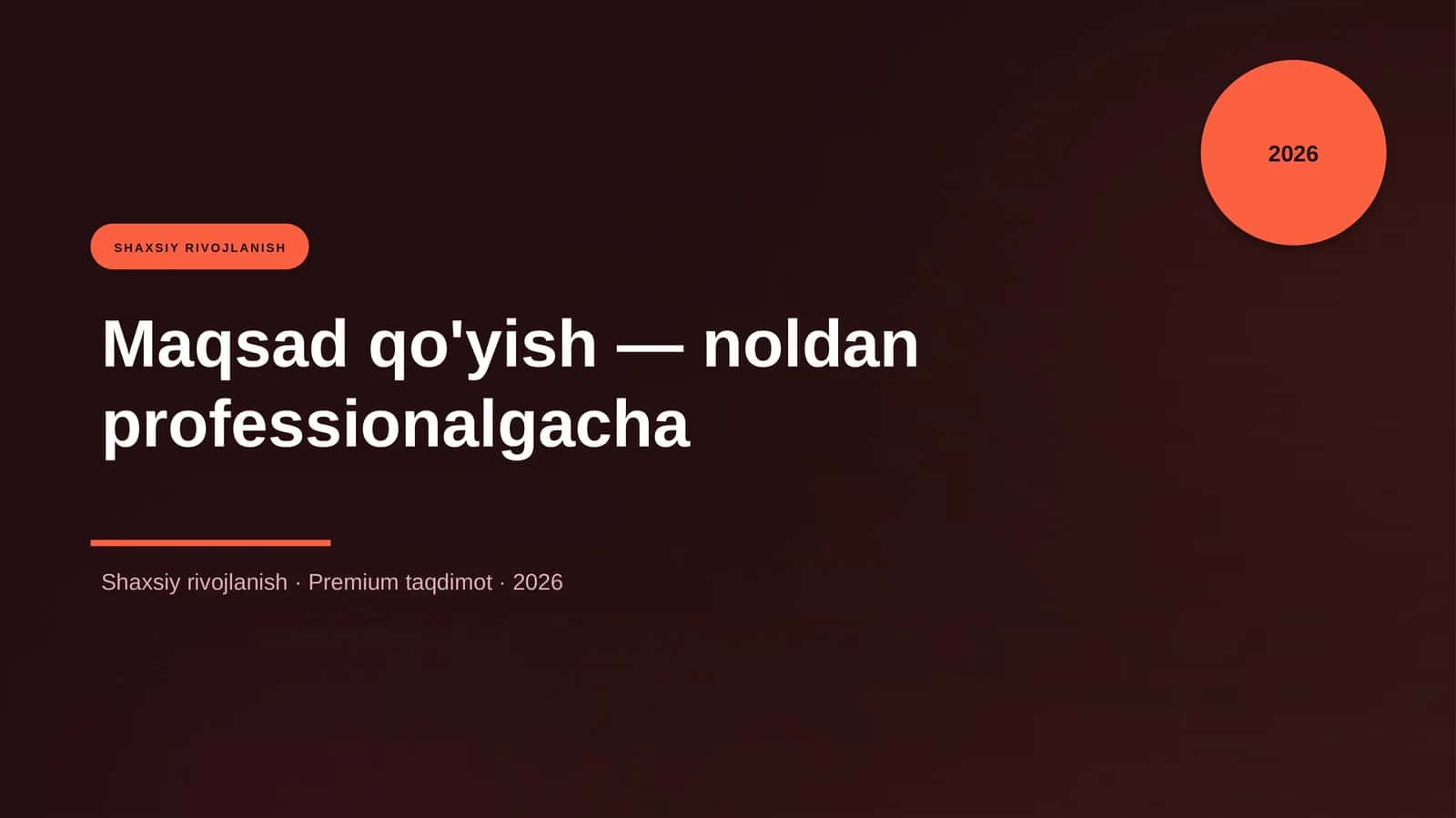 Maqsad qo'yish — noldan professionalgacha